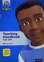 Projet X Origines : Bandes de livres marron-gris, Oxford Niveaux 9-13 : Manuel d'enseignement Année 3/P4 - Project X Origins: Brown-Grey Book Bands, Oxford Levels 9-13: Teaching Handbook Year 3/P4