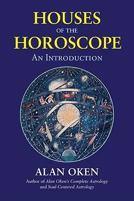 Les maisons de l'horoscope : Une introduction - Houses of the Horoscope: An Introduction