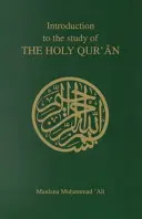 Introduction à l'étude du Saint Quaran - Introduction to the Study of the Holy Quaran