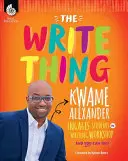 The Write Thing : Kwame Alexander fait participer les élèves à un atelier d'écriture - The Write Thing: Kwame Alexander Engages Students in Writing Workshop