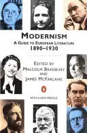 Modernisme - Guide de la littérature européenne 1890-1930 - Modernism - A Guide to European Literature 1890-1930