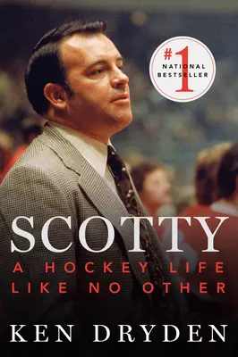 Scotty : Une vie de hockeyeur pas comme les autres - Scotty: A Hockey Life Like No Other