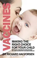 Vaccins - Faire le bon choix pour votre enfant - Vaccines - Making the Right Choice for Your Child