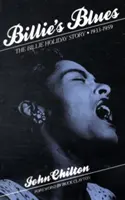 Billie's Blues : L'histoire de Billie Holiday, 1933-1959 - Billie's Blues: The Billie Holiday Story, 1933-1959