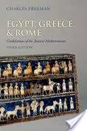 Égypte, Grèce et Rome : Les civilisations de la Méditerranée antique - Egypt, Greece, and Rome: Civilizations of the Ancient Mediterranean