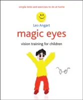 Les yeux magiques : l'entraînement de la vision pour les enfants - Magic Eyes: Vision Training for Children