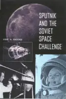 Spoutnik et le défi spatial soviétique - Sputnik and the Soviet Space Challenge