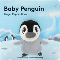 Bébé Pingouin : Livre de marionnettes à doigts - Baby Penguin: Finger Puppet Book