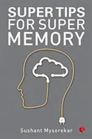 Super conseils pour une super mémoire - Super Tips for Super Memory