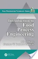 Introduction à l'ingénierie des procédés alimentaires - Introduction to Food Process Engineering