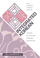 Coréen intégré : Intermédiaire élevé 2 - Integrated Korean: High Intermediate 2