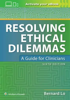 Résoudre les dilemmes éthiques - Resolving Ethical Dilemmas