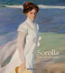 Sorolla : Les chefs-d'œuvre - Sorolla: The Masterworks