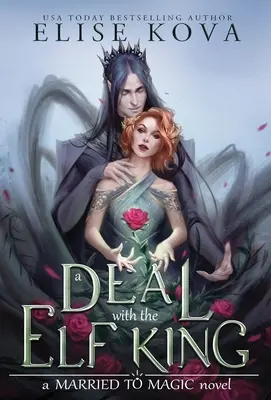 Un marché avec le roi des elfes - A Deal with the Elf King