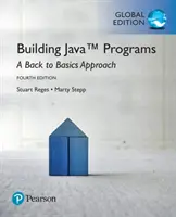 Construire des programmes Java : Une approche de base, édition mondiale - Building Java Programs: A Back to Basics Approach, Global Edition