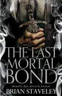 Le dernier lien mortel - Last Mortal Bond