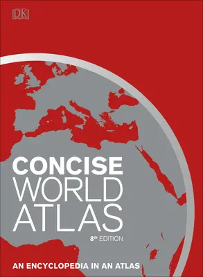 Atlas mondial concis, huitième édition - Concise World Atlas, Eighth Edition