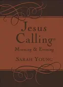 L'appel de Jésus, matin et soir, couverture rigide en cuir brun, avec références bibliques - Jesus Calling Morning and Evening, Brown Leathersoft Hardcover, with Scripture References