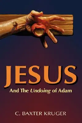 Jésus et la fin d'Adam - Jesus and the Undoing of Adam