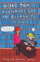 Ce que disent les clients dans les librairies - Weird Things Customers Say in Bookshops