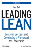 Leading Lean : Garantir le succès et développer un cadre pour le leadership - Leading Lean: Ensuring Success and Developing a Framework for Leadership