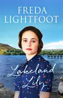 Lakeland Lily - Une histoire émouvante d'amour et de perte - Lakeland Lily - An emotional tale of love and loss