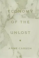 Économie de l'introuvable : (lecture de Simonide de Keos avec Paul Celan) - Economy of the Unlost: (reading Simonides of Keos with Paul Celan)