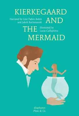 Kierkegaard et la sirène - Kierkegaard and the Mermaid