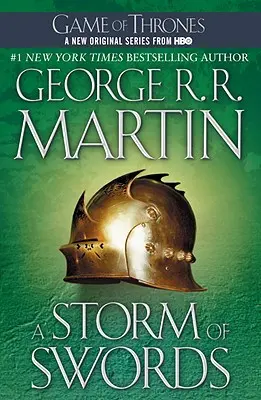 Une tempête d'épées : Un Chant de Glace et de Feu : Livre Trois - A Storm of Swords: A Song of Ice and Fire: Book Three