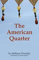 Le quartier américain - The American Quarter
