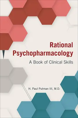 Psychopharmacologie rationnelle : Un livre de compétences cliniques - Rational Psychopharmacology: A Book of Clinical Skills