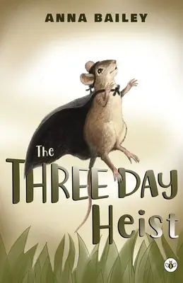 Le casse de trois jours - The Three Day Heist