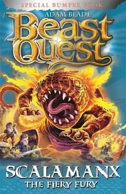 Beast Quest : Scalamanx la furie ardente : Spécial 23 - Beast Quest: Scalamanx the Fiery Fury: Special 23
