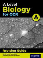 Biologie de niveau A pour l'OCR A Guide de Révision - A Level Biology for OCR A Revision Guide