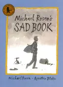 Le livre triste de Michael Rosen - Michael Rosen's Sad Book