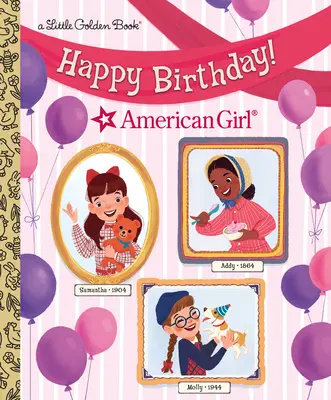 Joyeux anniversaire ! (American Girl) - Happy Birthday! (American Girl)