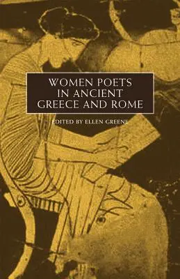 Les femmes poètes dans la Grèce et la Rome antiques - Women Poets in Ancient Greece and Rome