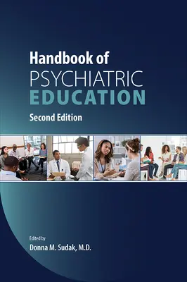 Manuel d'éducation psychiatrique - Handbook of Psychiatric Education