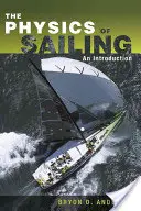 La physique de la voile expliquée - The Physics of Sailing Explained