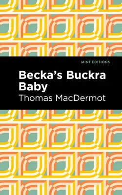 Le bébé Buckra de Becka - Becka's Buckra Baby