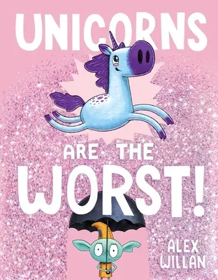 Les licornes sont les pires ! - Unicorns Are the Worst!