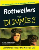 Les rottweilers pour les nuls - Rottweilers for Dummies