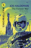 Guerre à jamais - Guerre à jamais Livre 1 - Forever War - Forever War Book 1