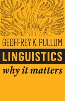 Linguistique : Pourquoi c'est important - Linguistics: Why It Matters