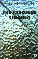 Le chant du kérosène - Kerosene Singing