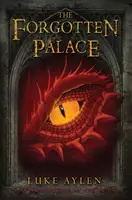 Le palais oublié : Une aventure en Presadia - The Forgotten Palace: An Adventure in Presadia