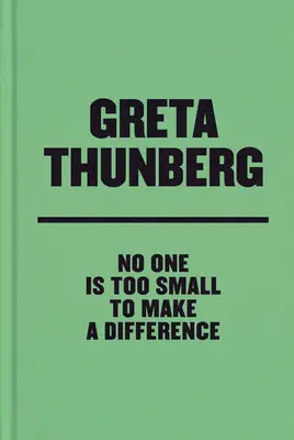 Personne n'est trop petit pour faire la différence Édition de luxe - No One Is Too Small to Make a Difference Deluxe Edition