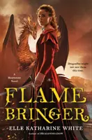 Flamebringer : Un roman de Heartstone - Flamebringer: A Heartstone Novel
