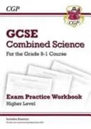 New GCSE Combined Science Exam Practice Workbook - Higher (y compris les réponses) - New GCSE Combined Science Exam Practice Workbook - Higher (includes answers)