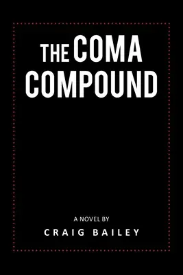 Le Coma Compound - The Coma Compound